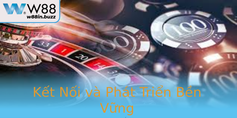 Kết Nối và Phát Triển Bền Vững